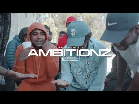 Dex Krueger & M0neyp -  Ambitious
