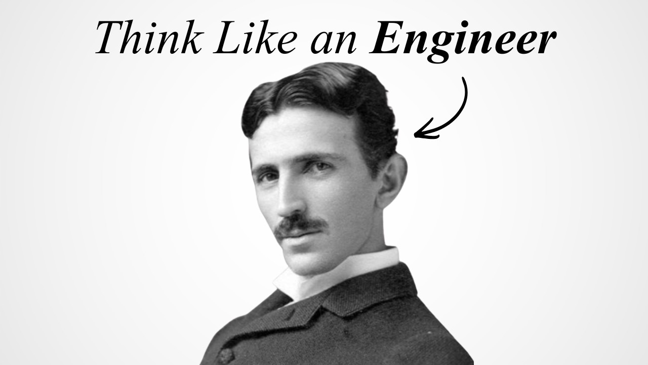 Study Engineering Like You're Nikola Tesla