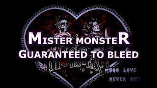 Mister Monster- Guaranteed To Bleed [Lyrics. Subtitulado español]