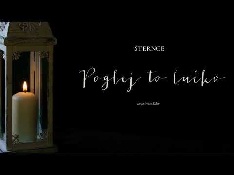 Šternce - Poglej to lučko