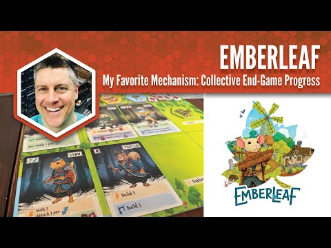 Emberleaf: My Favorite Mechanism