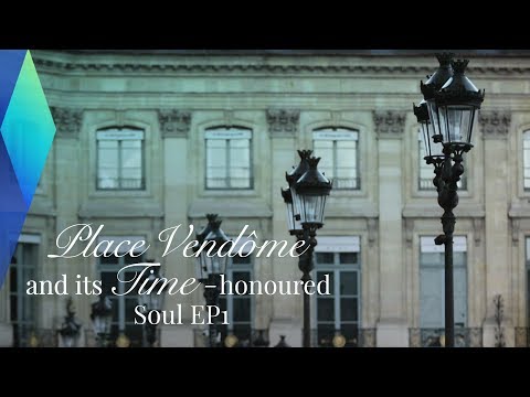 Place Vendôme and its Time-honored Soul | Full Documentary EP1