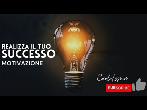 Realizza il Tuo Successo - Audio di Motivazione
