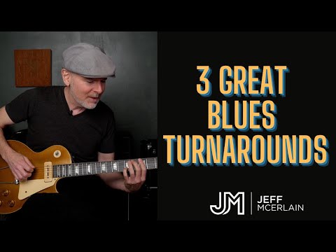 3 Great Blues Turnarounds
