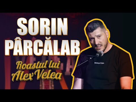 Sorin Pârcălab | Roast-ul lui Velea