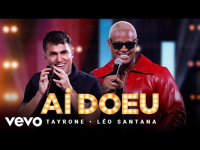 Download Tayrone, Léo Santana – Aí Doeu