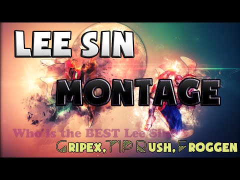 ♚Lee Sin Montage #1● Best Lee Sin Plays, July 2015(ft. Gripex,TIP Rush,Froggen)