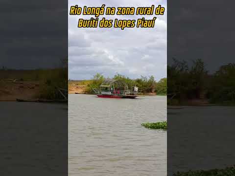 Rio Longá na zona rural de Buriti dos Lopes Piauí 2025
