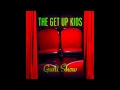 The Get Up Kids- Martyr Me 