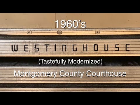 1965 Westinghouse (Tastefully Modernized by MCE) Traction Elevator @ Montgomery County Courthouse