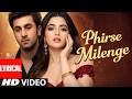 New Song 2026 New Hindi Song Phirse Milenge Rashmika Mandanna Ranbir Kapoor Sad New Song