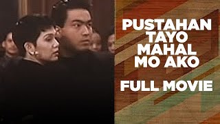 PUSTAHAN TAYO MAHAL MO AKO: Ramon Bong Revilla Jr 