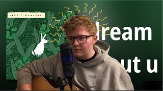 Dream About U - Chloe Moriondo (Cover)