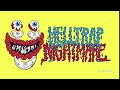 26 Productions In Cahoots Helltrap Nightmare Blah Blah Blah Productions MGA Jefftopia TCFTV