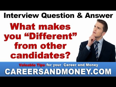 What makes you different from the other candidates? - Job Interview Question and Answer Video