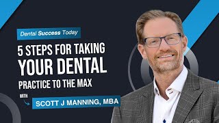 5 Steps for Taking Your Practice to the MAX