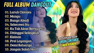 Download lagu Linda Ayunda - LURUH CINTAKU - MANGU | SIMPATIK MUSIC || LAGU DANGDUT KOPLO 2025 mp3