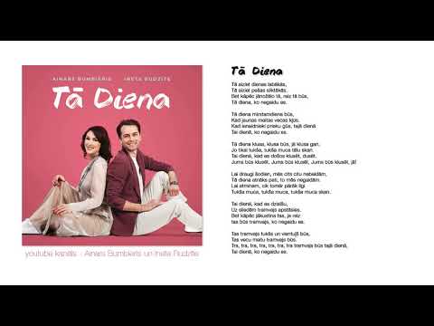 Ainars Bumbieris un Ineta Rudzīte - Tā diena [AUDIO]