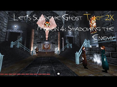 Let's Supreme Ghost Thief 2X - Mission 4: Shadowing the Enemy