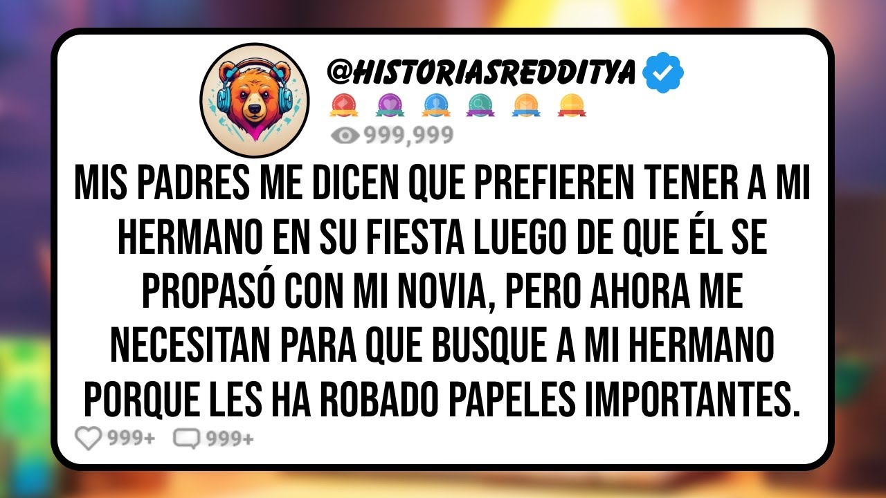 Mis PADRES me Dicen que Prefieren Tener a mi Hermano en su Fiesta Luego de que Él se Propasó con..