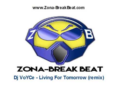 Dj VoYCe - Living For Tomorrow (remix) (2003)