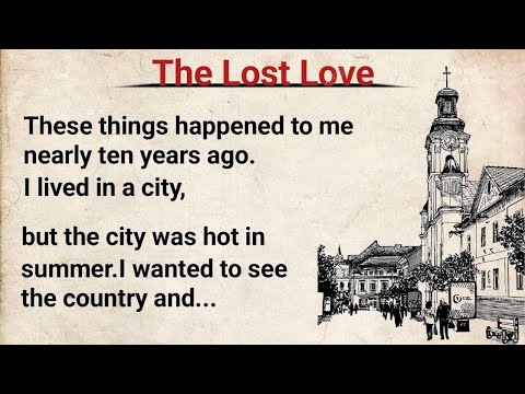 Learn English Through Story 🔥| English Audio Podcast | The Lost Love | English 5Days