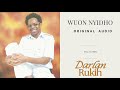 WUON NYIDHO ORIGINAL AUDIO VERSION BY DARLAN RUKIH