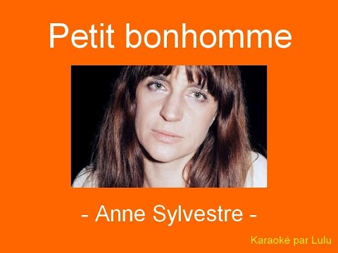Petit Bonhomme - Anne Sylvestre