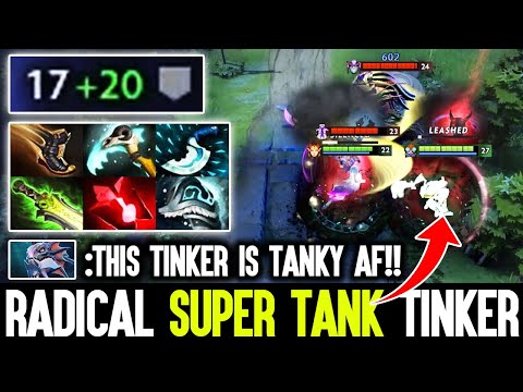 The Tinker Who Can Tank A Lot - Radical Epic Skills Crazy Thick Armor Dota 2
