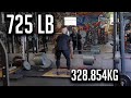 725 LB (328.854kg) Deadlift ON MY Way PAST 800