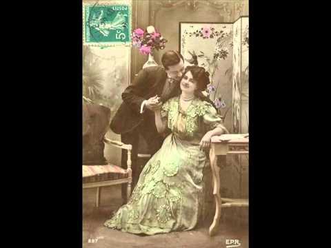 Succès de la Belle-Epoque (1) - Amoureuse - Valse lente - 1900 & 1933