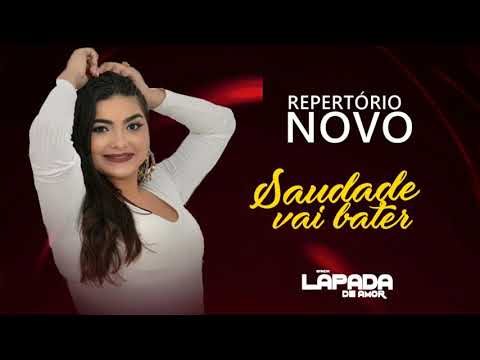 Banda Lapada de Amor - Saudade vai bater (Repertório 2020)