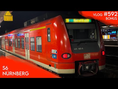 Die neue S6 in Nürnberg | TripReport (1. Klasse) | Vlog 592 Bonus