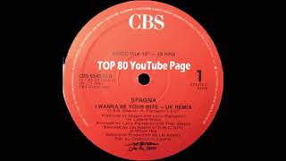 Spagna - I Wanna Be Your Wife (A Les Adams U.K. Remix)
