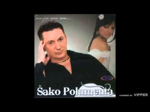 Šako Polumenta - Nijedna kao ti - (Audio 2008)