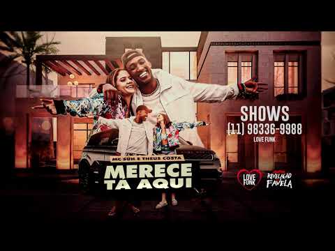 MC Suh e Theus Costa - Merece Ta Aqui (Áudio Oficial) DJ Totu