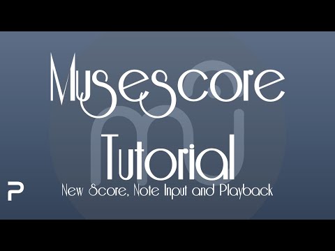 Musescore Tutorial 1: New Score, Note Input and Playback