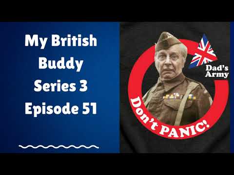 My British Buddy Series 3 Episode 51