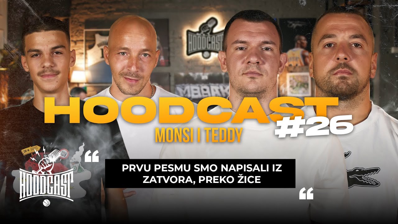 HOODCAST – Monsi i Teddy: Nismo drugari, nego stric i bratanac! 