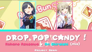 Download lagu drop pop candy - Kohane Azusawa / An Shiraishi mix | FULL Ver | Project Sekai | Vivid Bad Squad mp3