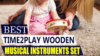 Time2Play Wooden Musical Instruments Set: The BEST First Instruments for Babies & Toddlers!