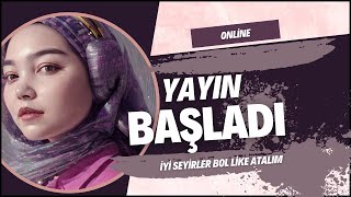 🔴AİLENİZİN YAYINCISI ONLINE | !su !izleme !sevgi #canlıyayın