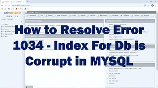 How to Resolve error  &quot;1034 - index for Db is Corrupt in MYSQL&quot; | Repaire MYSQL tables with xampp