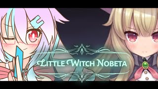 【Little Witch Nobeta】パリィ覚えたしきっと余裕【＃2】