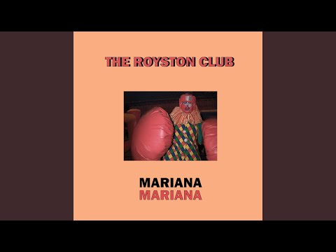 Mariana - The Royston Club