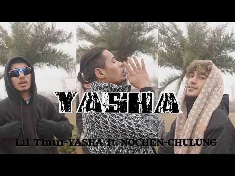 YASHA - Lil Thun ft. Nochen & Chulung (Official Video) Prod. SIGHOST