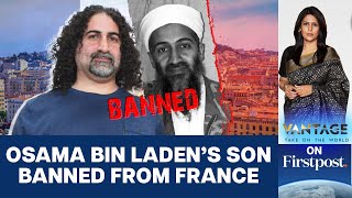 Osama Bin Laden's Son Deported Over Social Media Post | Vantage with Palki Sharma