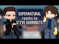 SUPERNATURAL Reacts To STEVE HARRINGTON Part 1 1 Watch In 2x