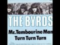 The Byrds Turn! Turn! Turn! To Everything There ...