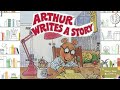ARTHUR WRITES A STORY STORYTIME FOR KIDS KIDS BOOKS READ ALOUD